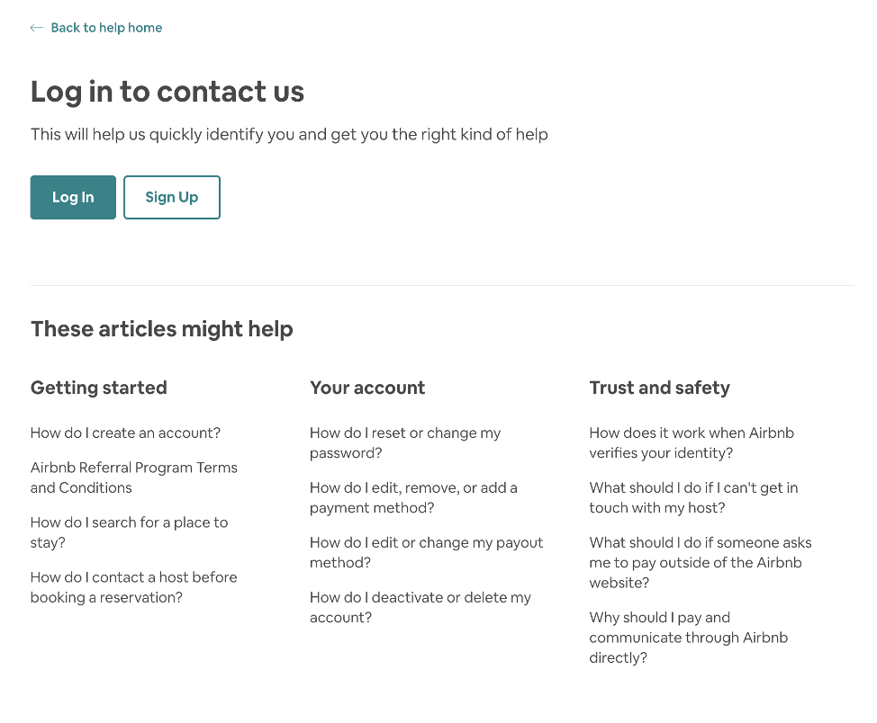 You can’t contact Airbnb until you log in, even if you’ve deactivated your account.